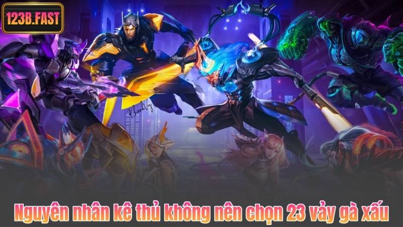 Nguyên nhân kê thủ không nên chọn 23 vảy gà xấu